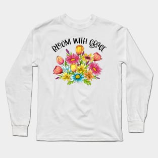 Bloom with Grace Long Sleeve T-Shirt